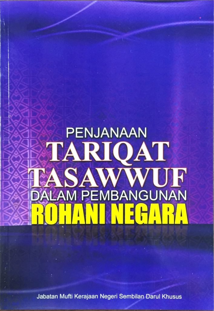 Penjanaan Tariqat Tasawwuf Dalam Pembangunan Rohani Negara Jabatan