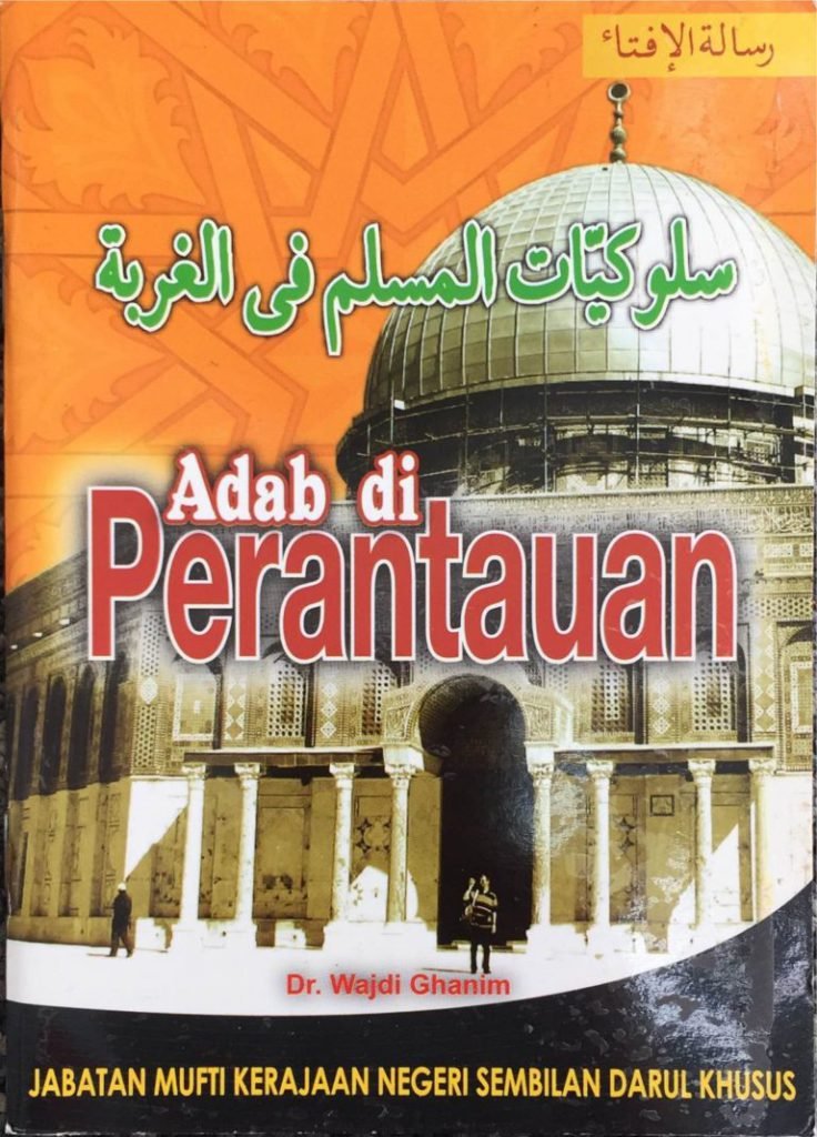 Adab Di Perantauan Jabatan Mufti Kerajaan Negeri Sembilan