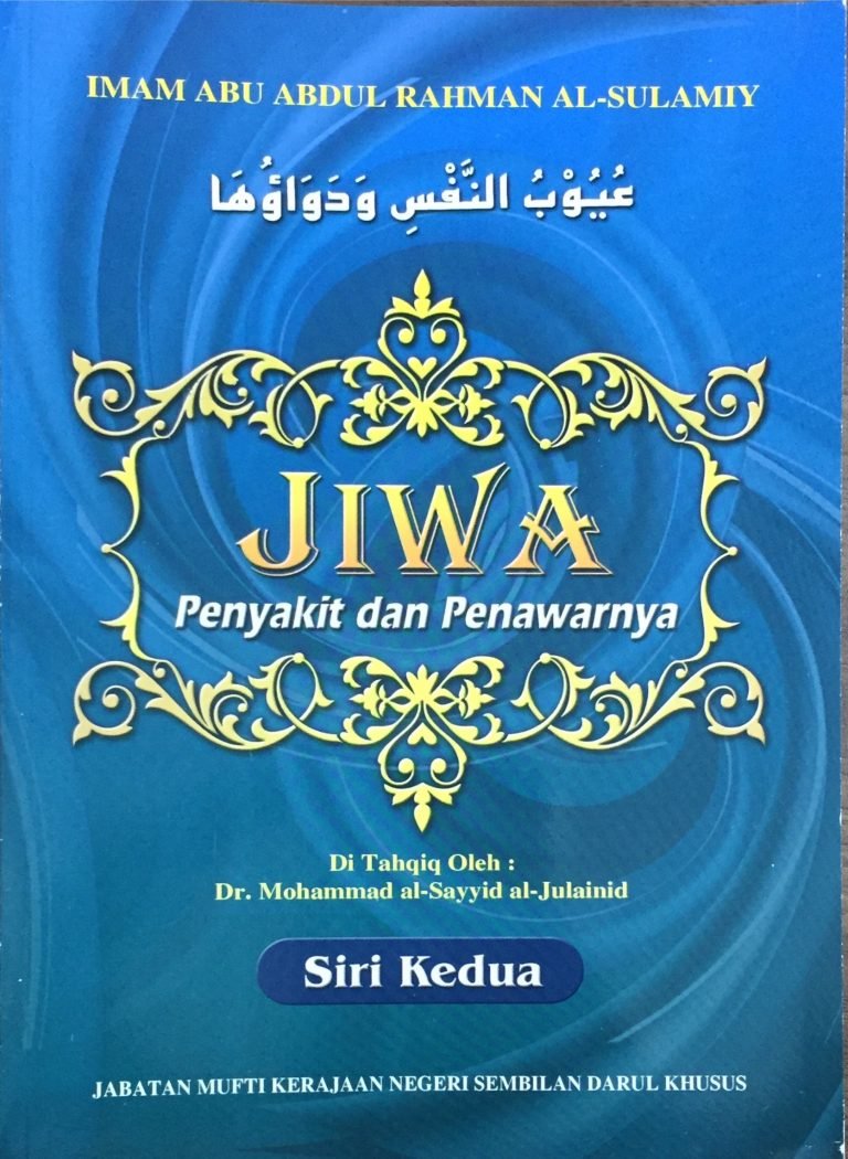 Jabatan Mufti Negeri Sembilan - Jiwa, Penyakit dan ...