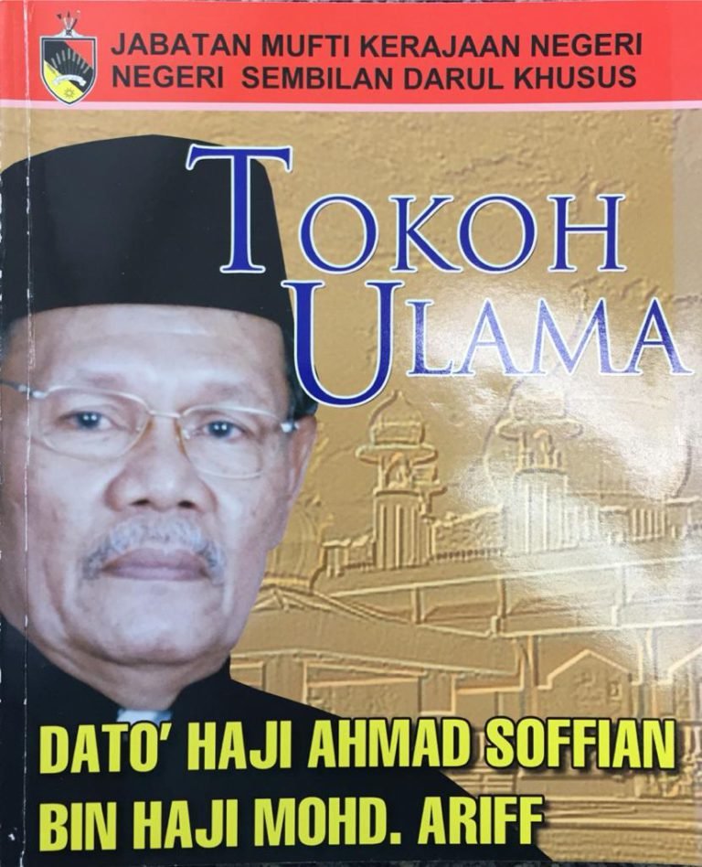 TOKOH ULAMA’ DATO HAJI AHMAD SOFFIAN BIN HAJI MOHD ARIFF - Jabatan ...